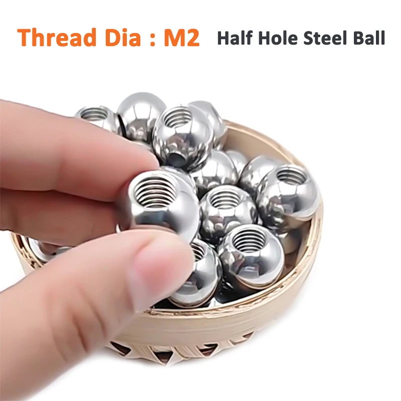 

M2 Thread Half Hole Solid Stainless Steel Metric Thread Steel Ball Ø5 6 7 8 9 10 11 12 12.7~20mm Drilling Tapping Steel Ball