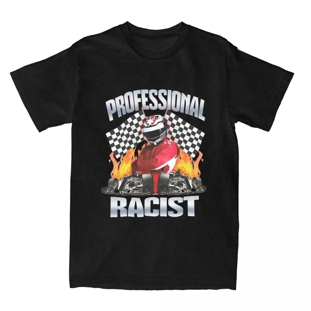 Professional Certified Racist Racing Meme T-Shirt Unisex Clothing Harajuku O-neck Short Sleeve Women's Retro Style Short