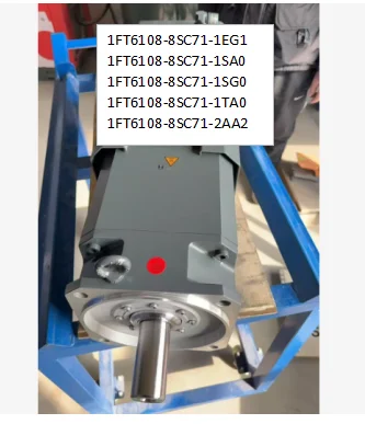 

1FT6108-8SC71-1EG1, 1FT6108-8SC71-1SA0, 1FT6108-8SC71-1SG0, 1FT6108-8SC71-1TA0, 1FT6108-8SC71-2AA2 servo motor