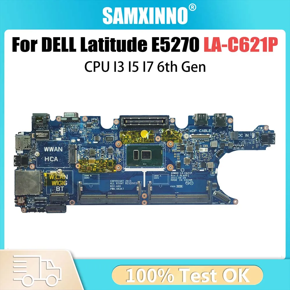 

ADM60 LA-C621P Mainboard For Dell Latitude 5270 12 E5270 Laptop Motherboard With i5-6300U CN-0DV5YH DV5YH Tested