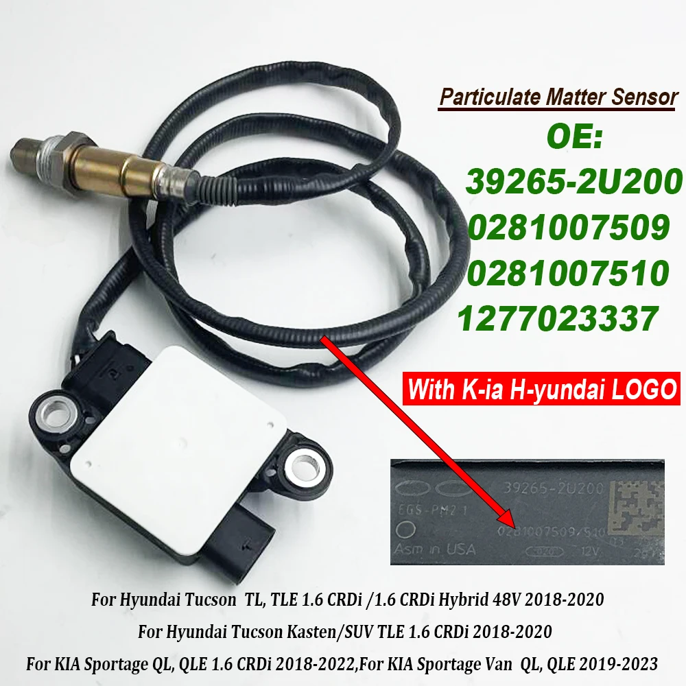 NEW 39265-2U200 392652U200 Particulate Matter PM Sensor For Hyundai Tucson / Kia Sportage 1277023337 0281007509 0281007510