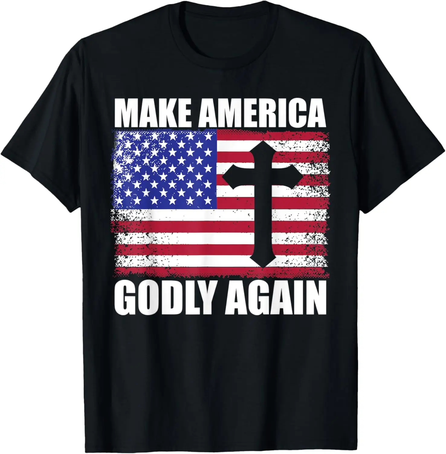 Make America Godly Again Christianity Symbol Christian Cross T-Shirt