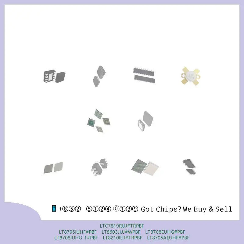 chip chip Integrated circuit chip MCU chip LTC7819RUJ#TRPBF LT8705IUHF#PBF LT8603JUJ#WPBF LT8708EUHG#PBF LT8708IUHG-1#PBF