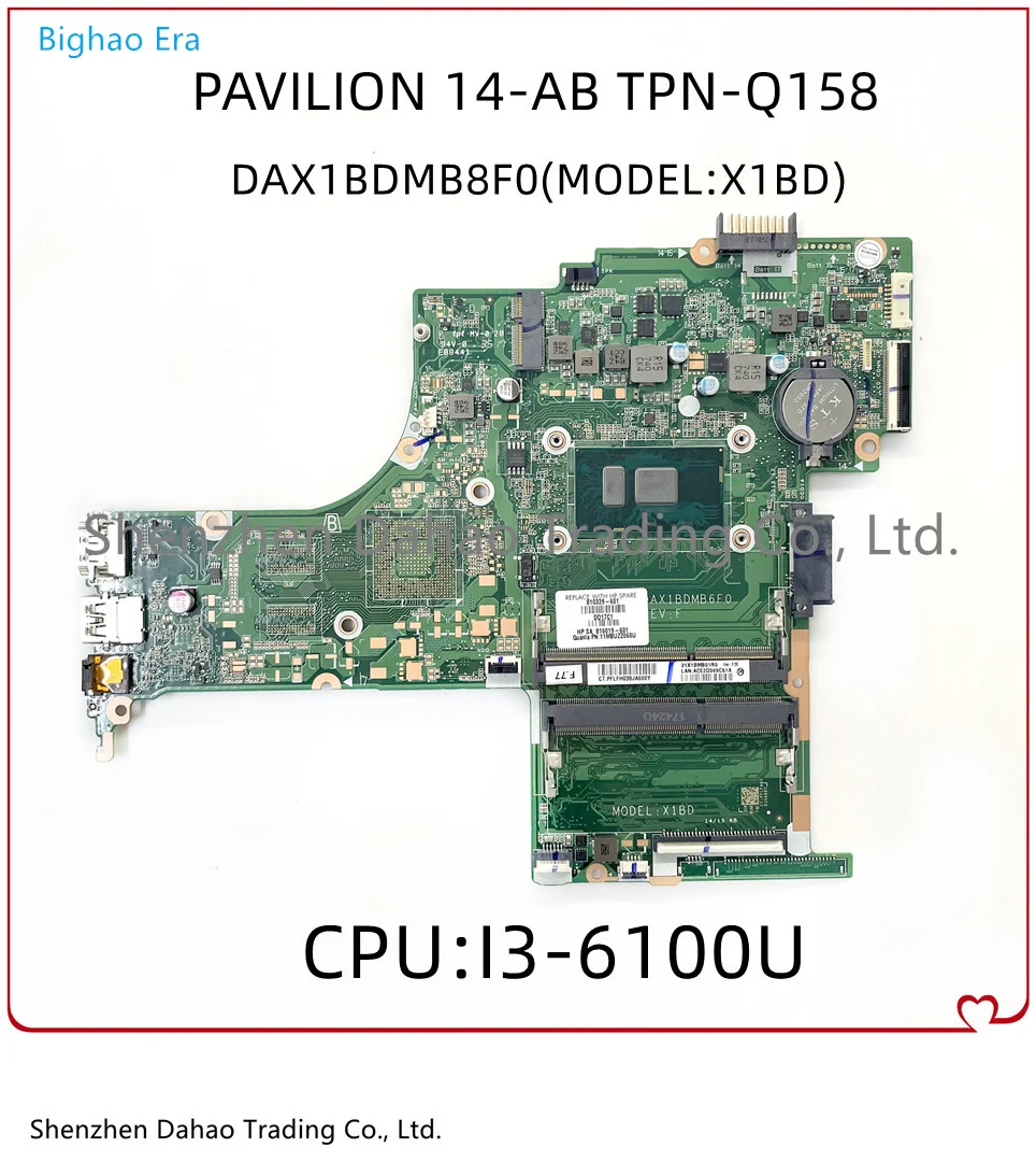 

810329-001 810329-501 810329-601 Mainboard For HP Pavilion 14-AB TPN-Q158 Laptop Motherboard DAX1BDMB6F0 With I3-6100U DDR4