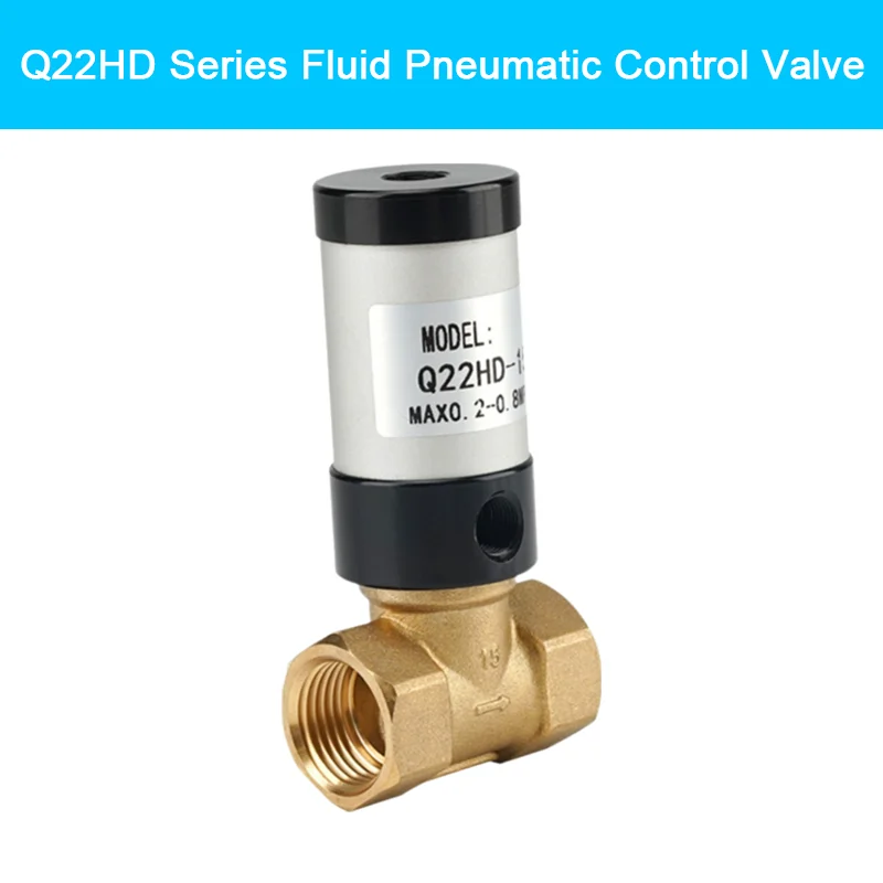 

Q22HD Series Fluid Pneumatic Control Valve Q22HD-15/20/25/32/40/50 Pneumatic Control Valve Pipe Valve Vacuum Valve