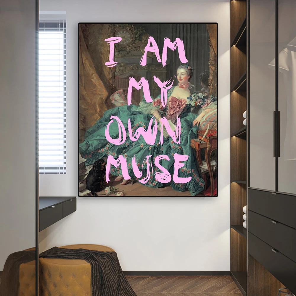 Funny Vintage Altered Art Portrait Poster I Am My Own Muse Pink Quote Prints Madame de Pompadour Canvas Painting Home Decor