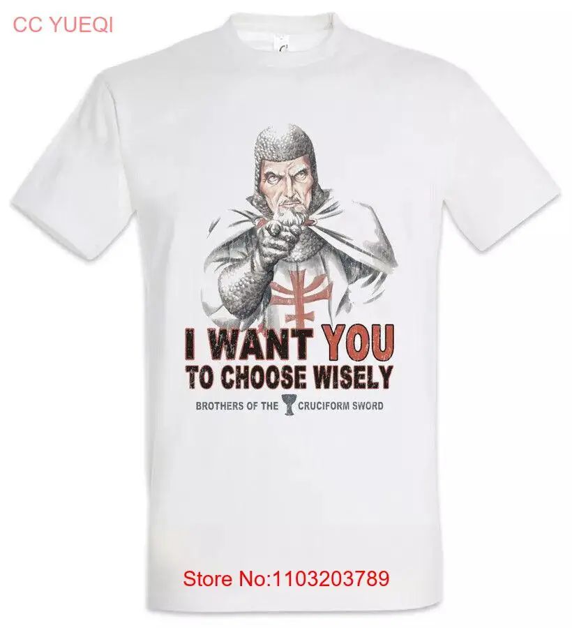 I Want You To Choose Wisely T-Shirt Indiana Fun and the Last Jones Crusade