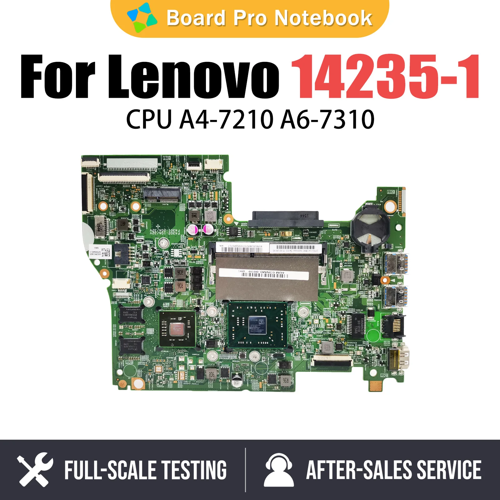 

Mainboard For Lenovo 14235-1 Laptop Motherboard With A4-7210 A6-7310 CPU 100% Tested OK