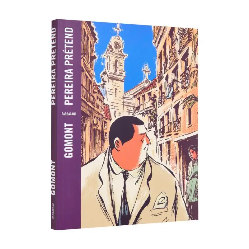 

Pereira Claims That PierreHenry Gomont Antonio Tabucchi Editions Sarbacane 9791040806141 Book