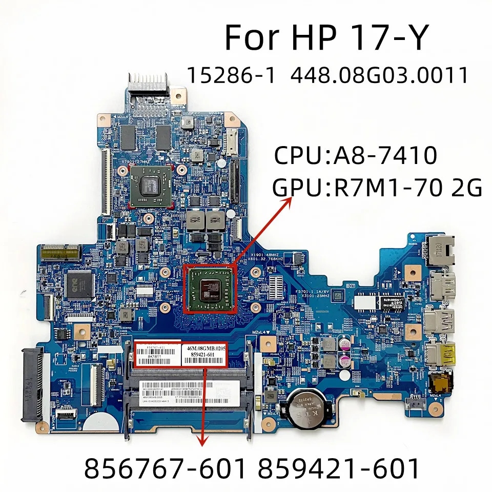 856767-001 856767-601 859421-001 859421-601 per scheda madre del computer portatile HP 17-Y 15286-1 con A8-7410 CPU R7M1-70 2G GPU 448.08 g03. 001