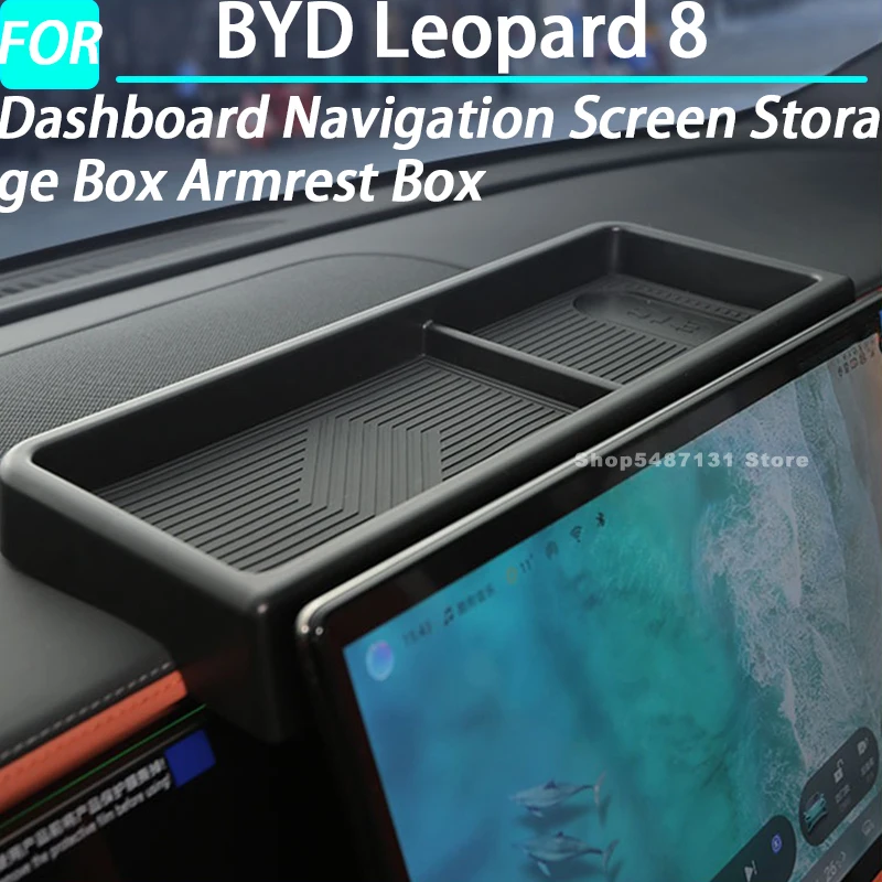 

Car Dashboard Navigation Screen Storage Box Central Console Storage Armrest Box for BYD Leopard 8 Interior Accessories 2025
