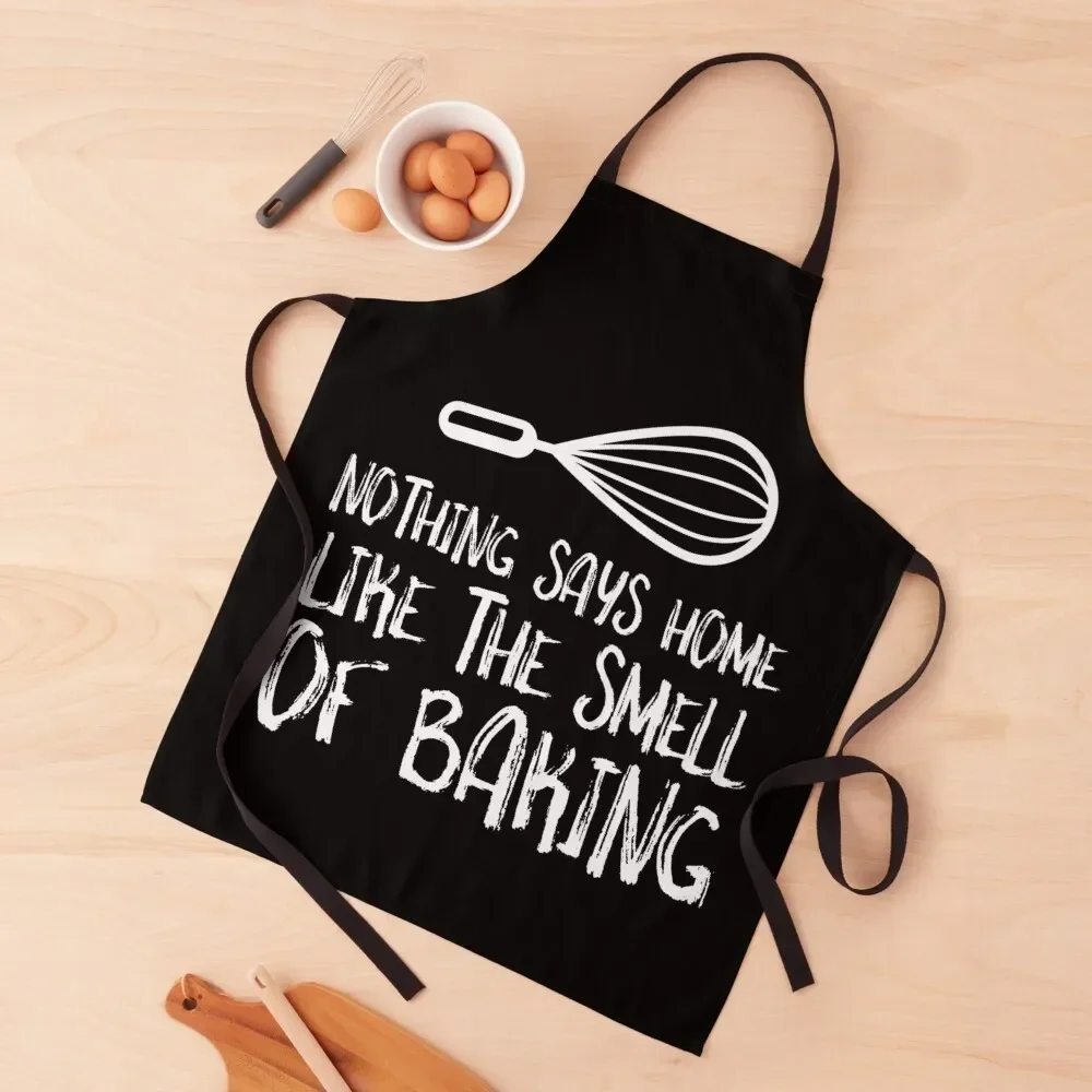 

nothing says home like the smell of baking Apron For Girl Waterproof Kitchen For Women New year's Waterproof women Apron