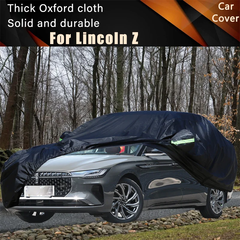 

For Lincoln Z Car Full Outer Covers Outdoor Waterproof Dustproof Sun Rain Snow Protection Exterior Car Accessories