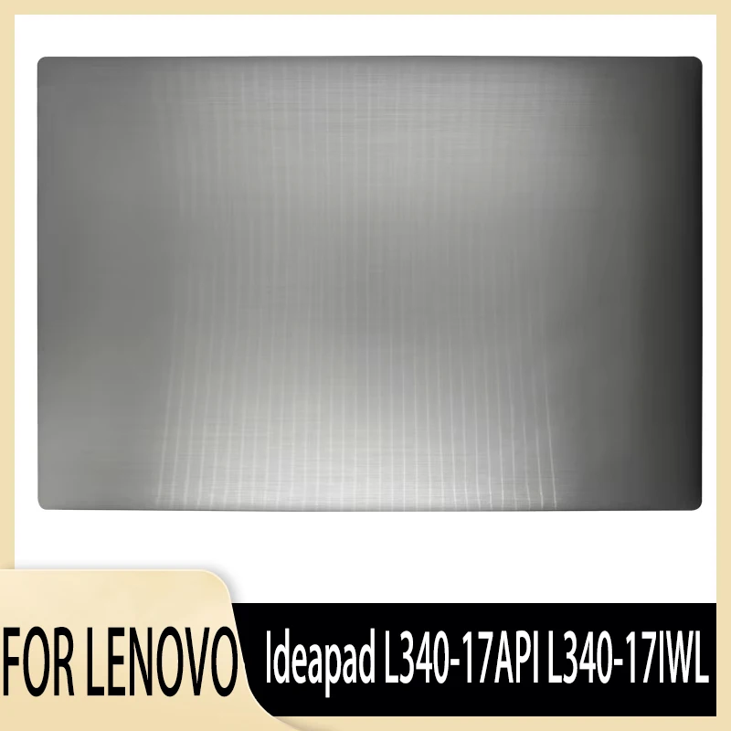 Orig New 5CB0S17198 Silver Gray for Ideapad L340-17API L340-17IWL Top Cover Lcd Cover Back Cover Rear Lid