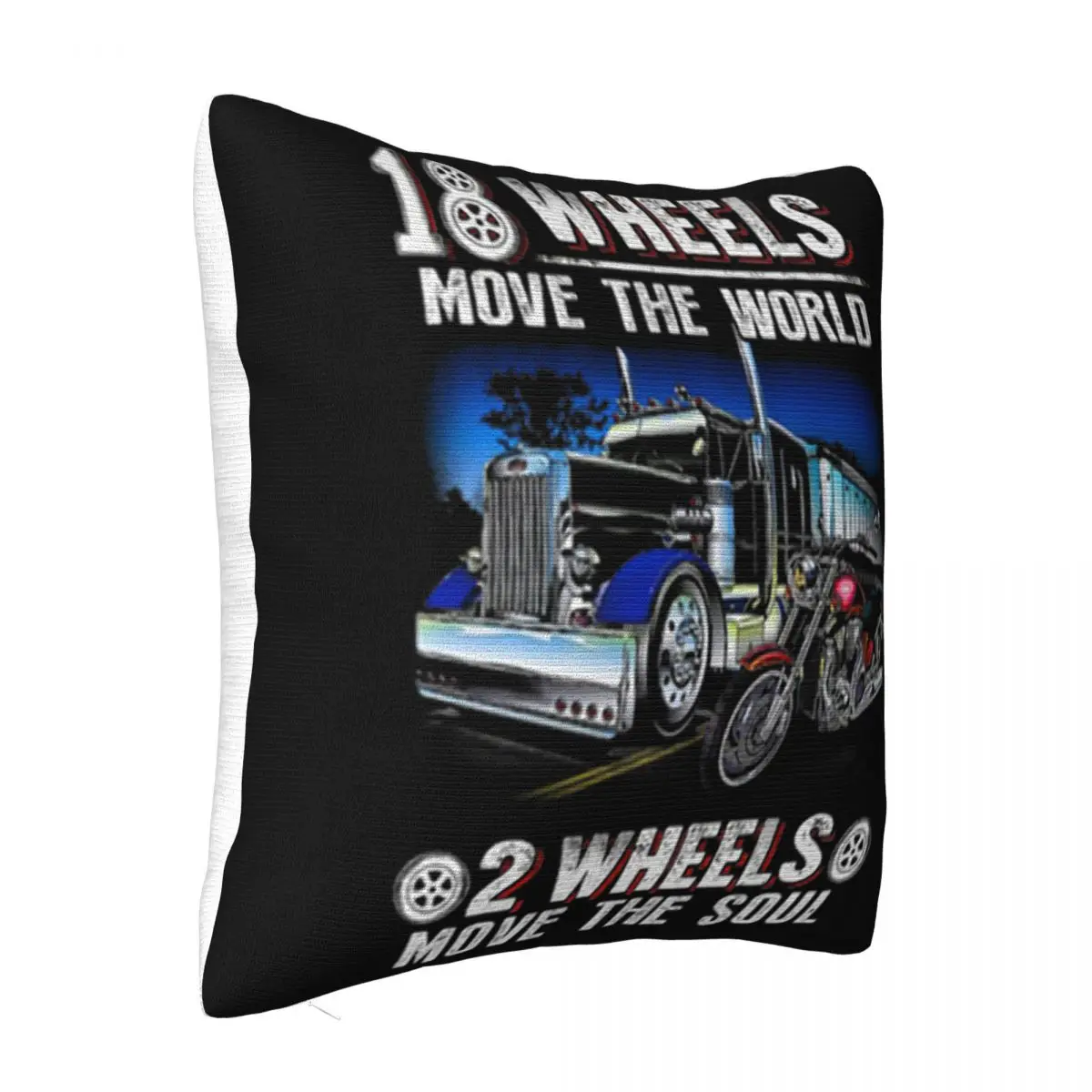 Truck 18 Wheels Move The World Motor 2 Wheel Move The Soul Kawaii Original Chinese Style Pillow Case