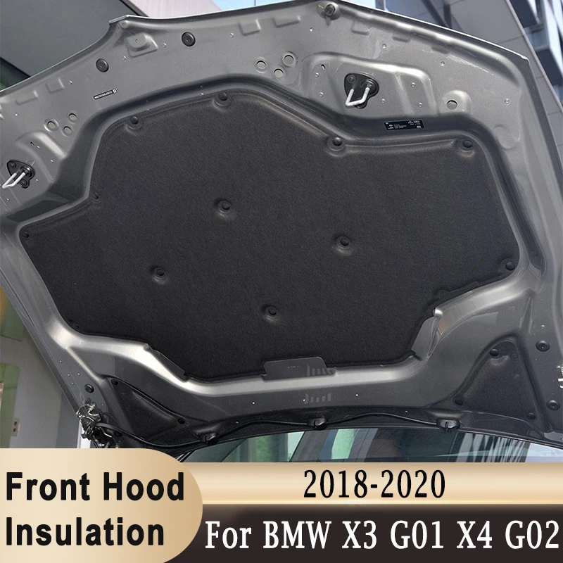 For BMW X3 X4 G01 G02 2018-2020 Front Hood Engine Insulation Pad Soundproof Cotton Cover Thermal Heat Insulation Pad Mat