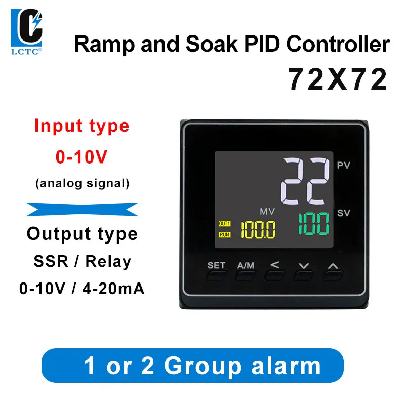 

LCTC PID Ramp and Soak Temperature Controller 0-10V Input Regulator Programmable RS485 SSR Relay 4-20mA Output 72x72mm PMA700