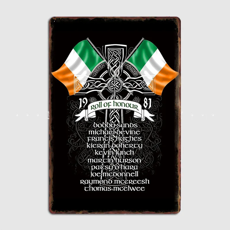 Hunger Strike 1981 Ireland Roll of Honour Vintage Retro Metal Sign Poster Garage Room Decor Bar Custom Home Decor Wall Decor