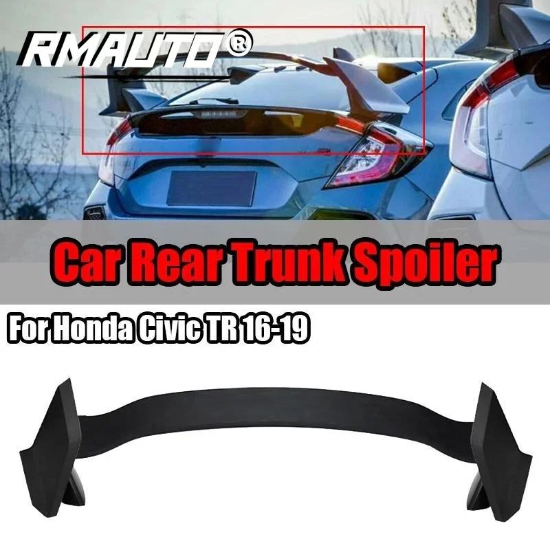 RMAUTO Type R Style Car Rear Trunk Wing Spoiler Racing Spoiler For Honda Civic 10th Gen TR 2016-2020 Car Body Styling Kits