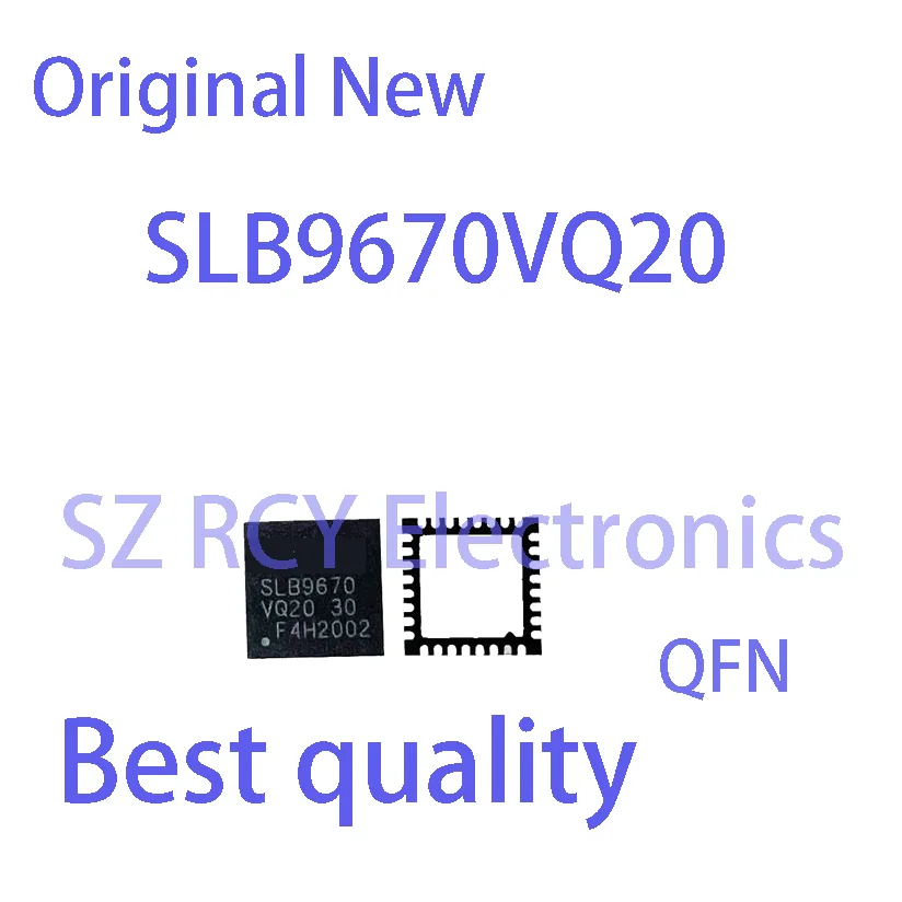 (2-5 PCS)NEW SLB9670VQ20 SLB9670VQ2.0 SLB9670VQ2.0FW SLB9670 VQ20 QFN IC Chip electronic