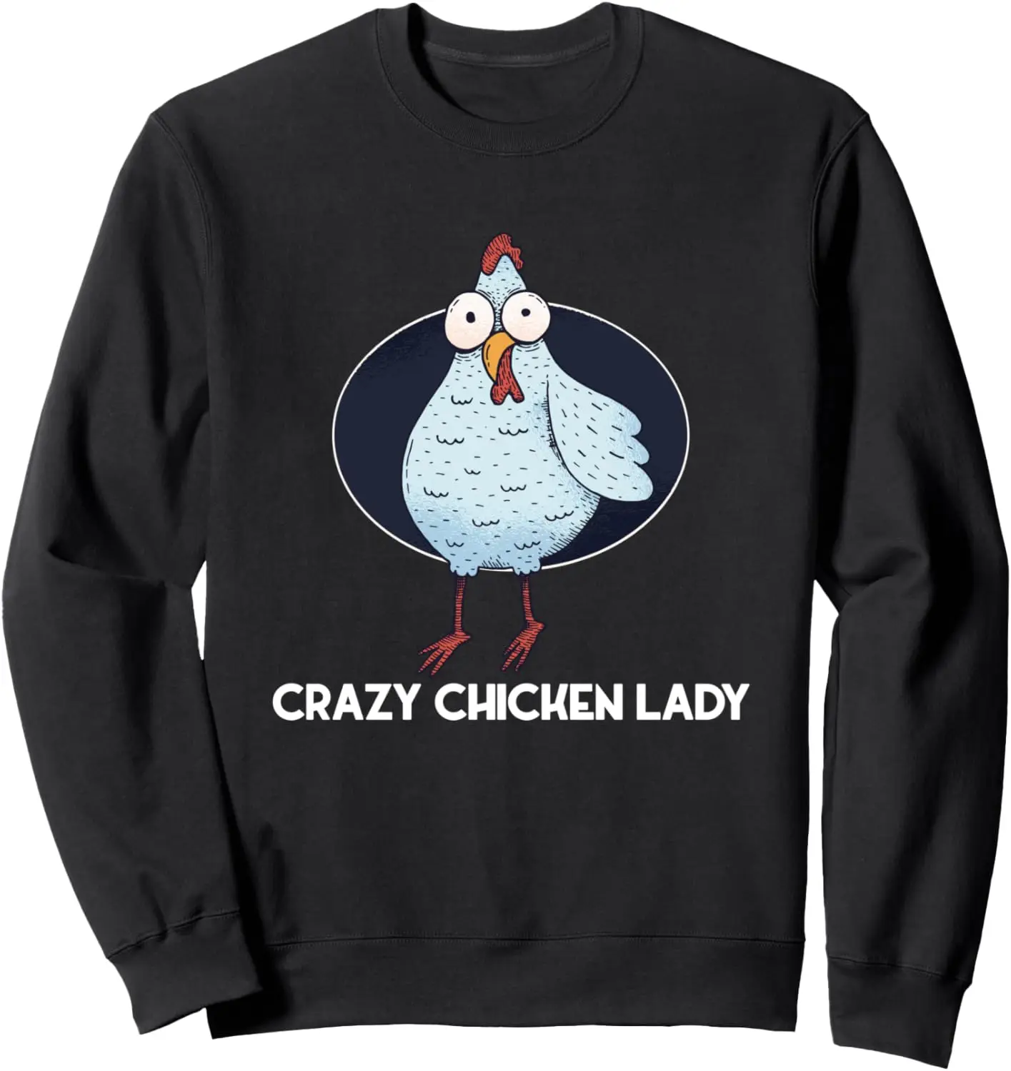 Chicken Farmer - Hen Farming Rooster Crazy Chicken Lady Sweatshirt