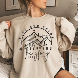 Rise And Shine Give The God Glory Print Crew Neck Sweatshirts For Women Fashion Long Sleeves Plus Size Clothes Ladies Pullovers