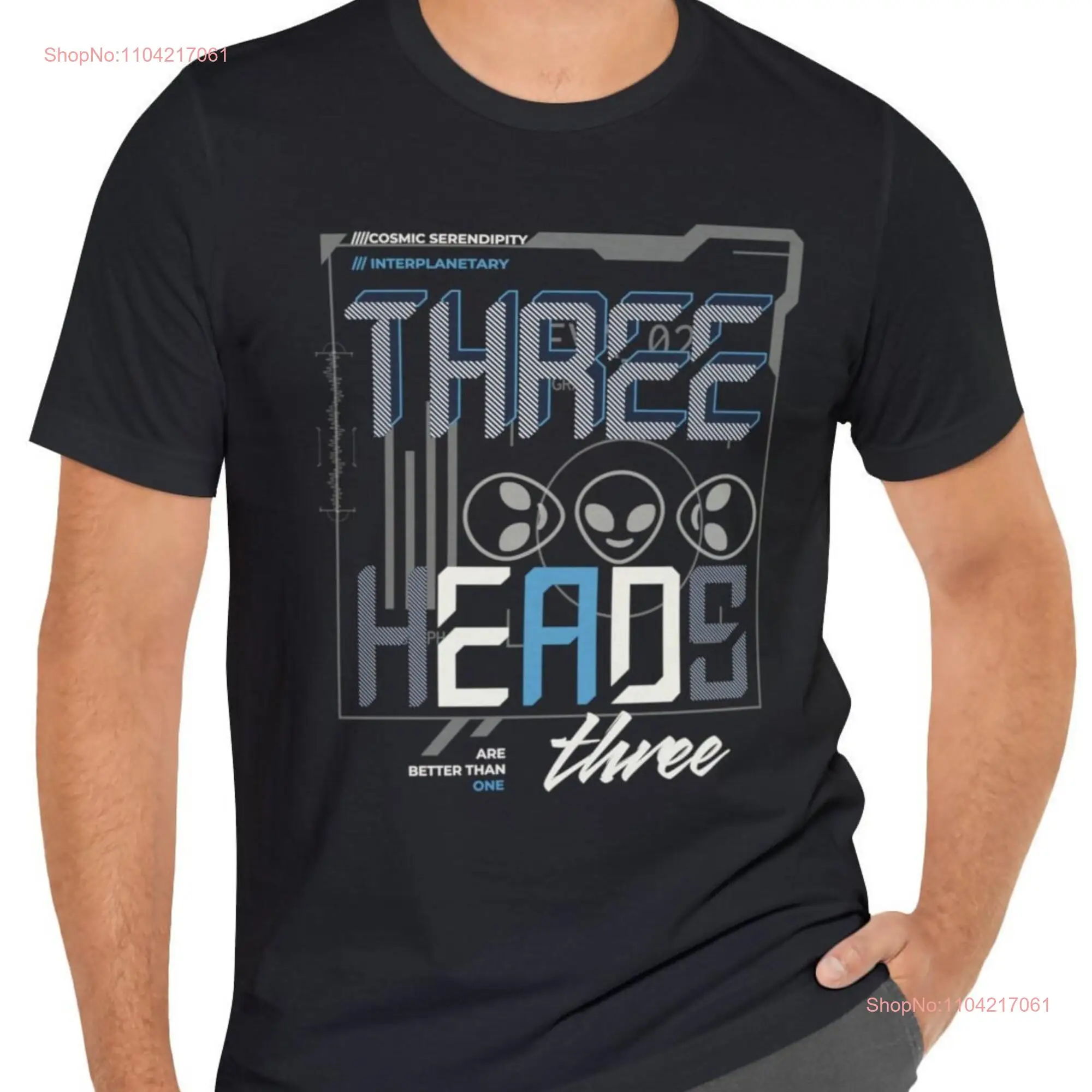 Three Heads Are Better than One T Shirt Programmer Sci fi Alien Abduction Funny Cosmic Interplanetary