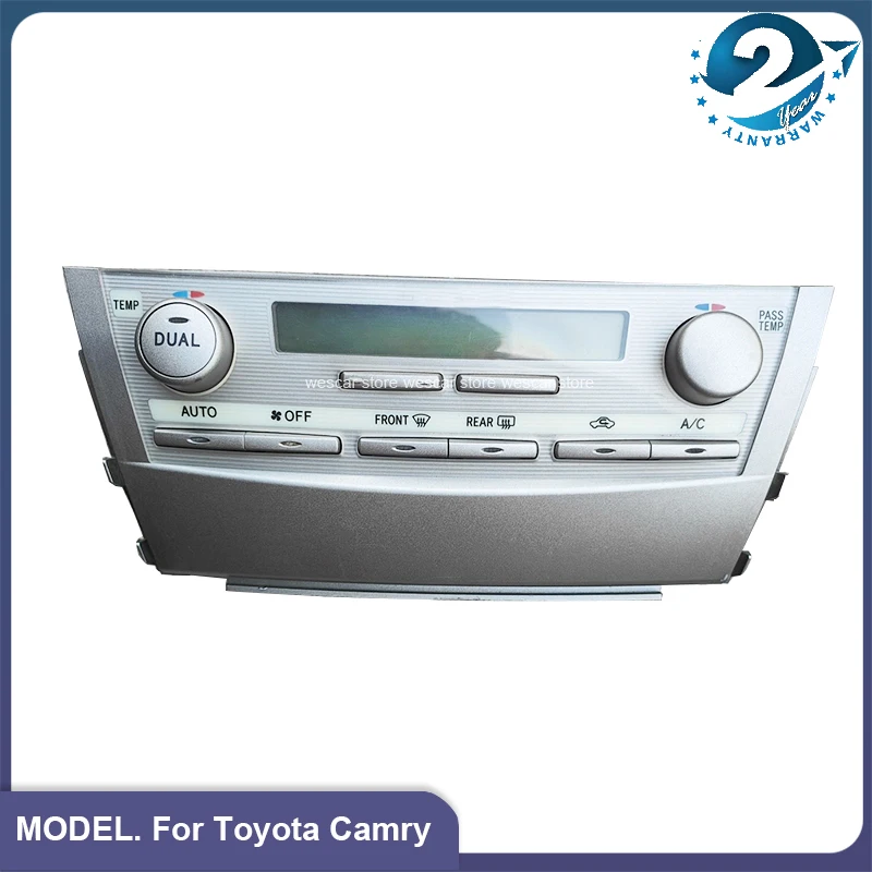 

Original Used car A/C Heater Control Panel Dashboard Air Conditioner controller for Toyota Camry 2006 2007 2008 2009 2010 2011