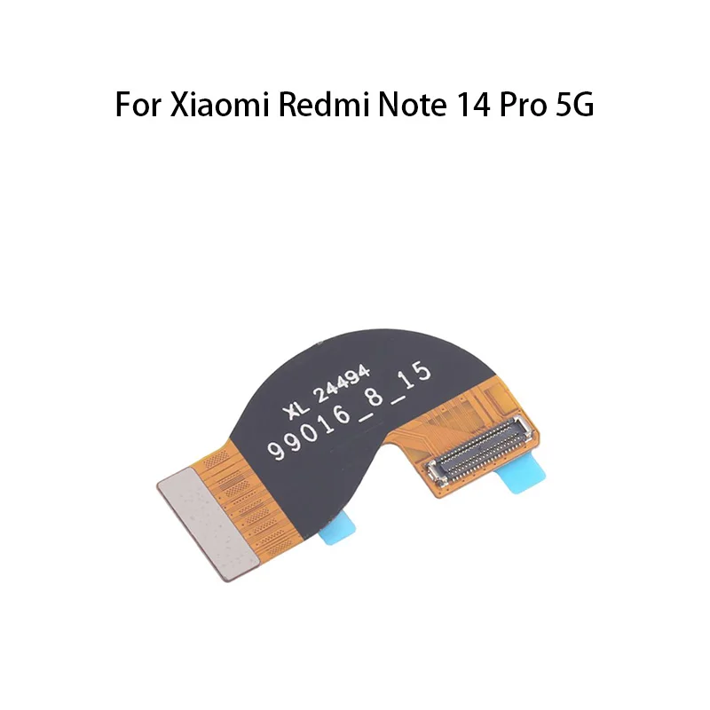 Display Main Board Motherboard Connector Flex Cable For Xiaomi Redmi Note 14 Pro 5G