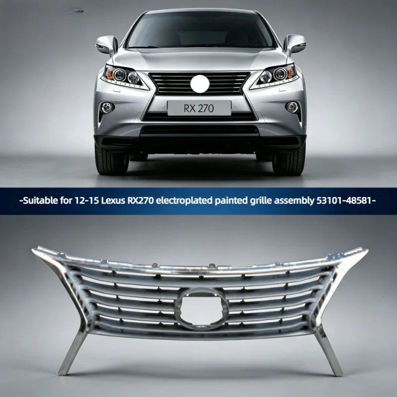 Racing Grills For 2012-2015 Lexus Rx270 Chrome-plated Front Grille Assembly Part Number 53101-48581 Intake Grille Car Grille