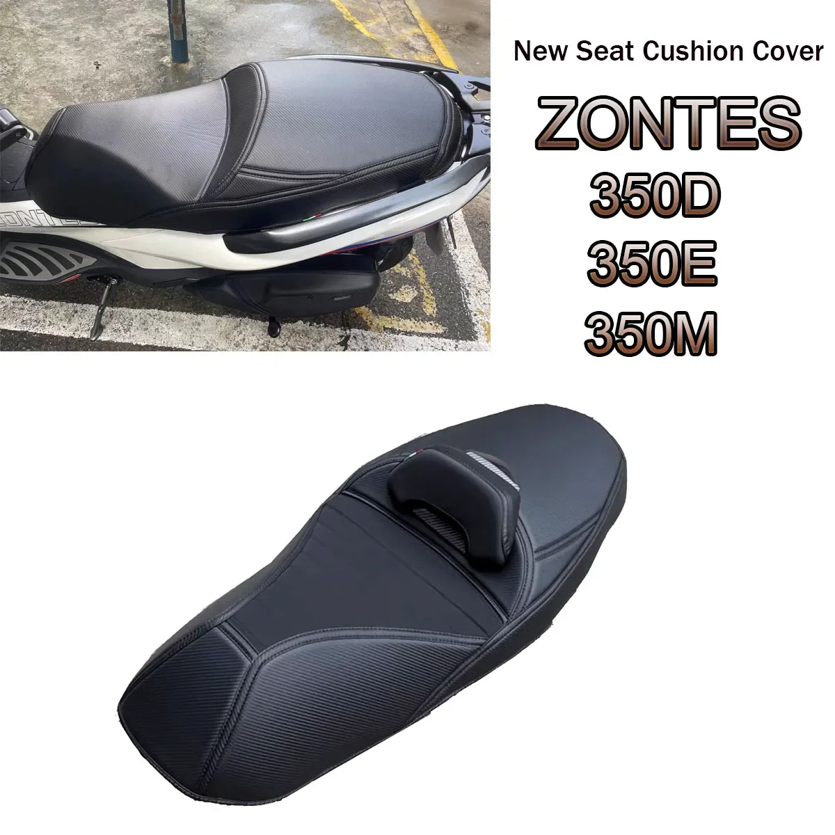 New beautiful Custom Cushion Soft Seat Cover Thickening  softening non-slip For ZONTES 350E 350D 350 E D M 350M 310M Backrest