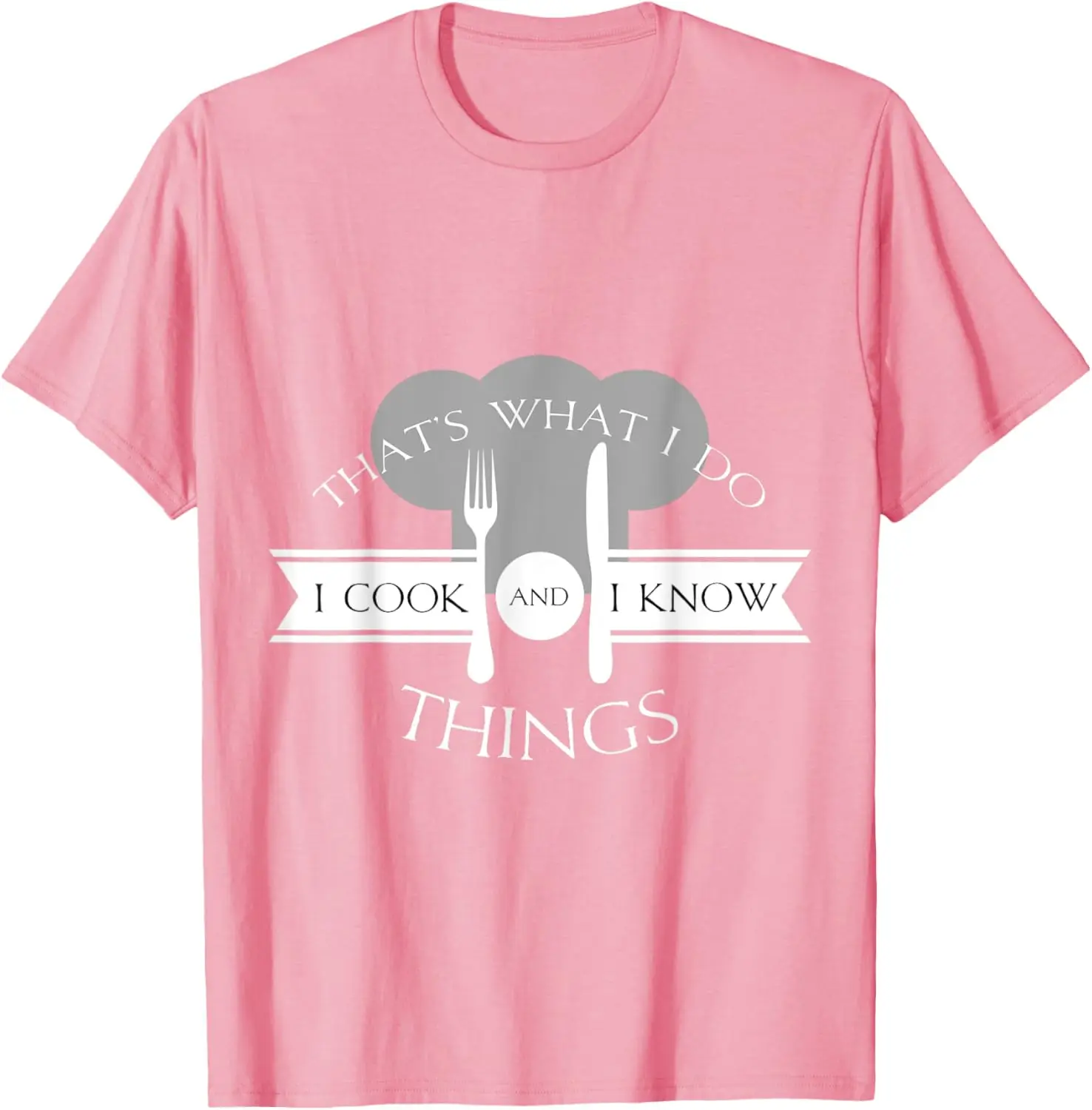 I Cook and I Know Things Chef Graphic T-Shirt Funny Cook   Casual Crewneck Tee Women Clothes