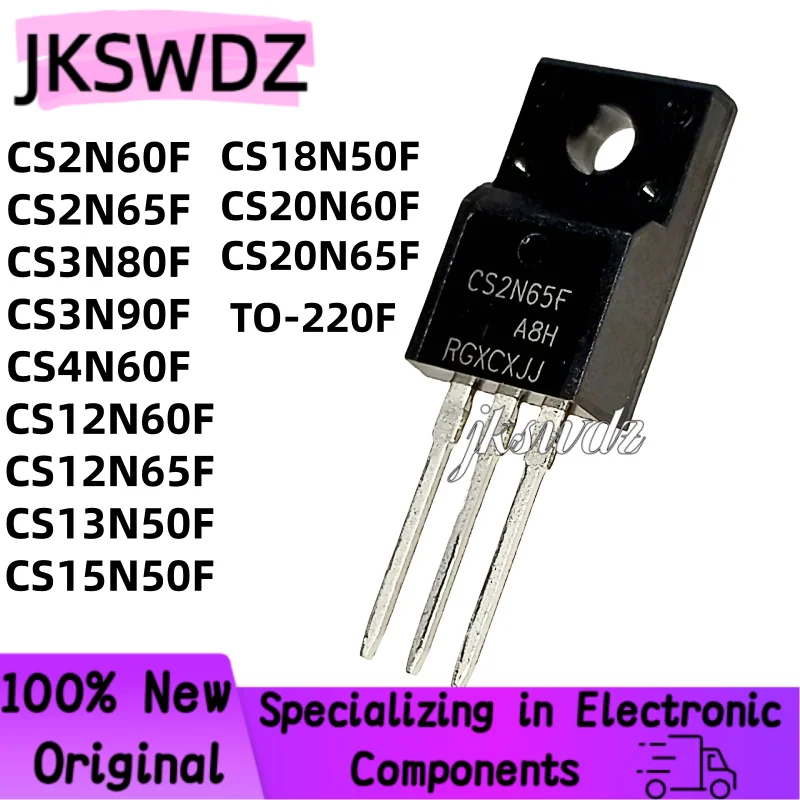 10uds 100% NOVO CS2N60F CS12N60F, CS12N65F, CS13N50F, CS15N50F, CS18N50F, CS2N65F, CS20N65F, CS3N80F, CS3N90F, CS4N60F MOSFET