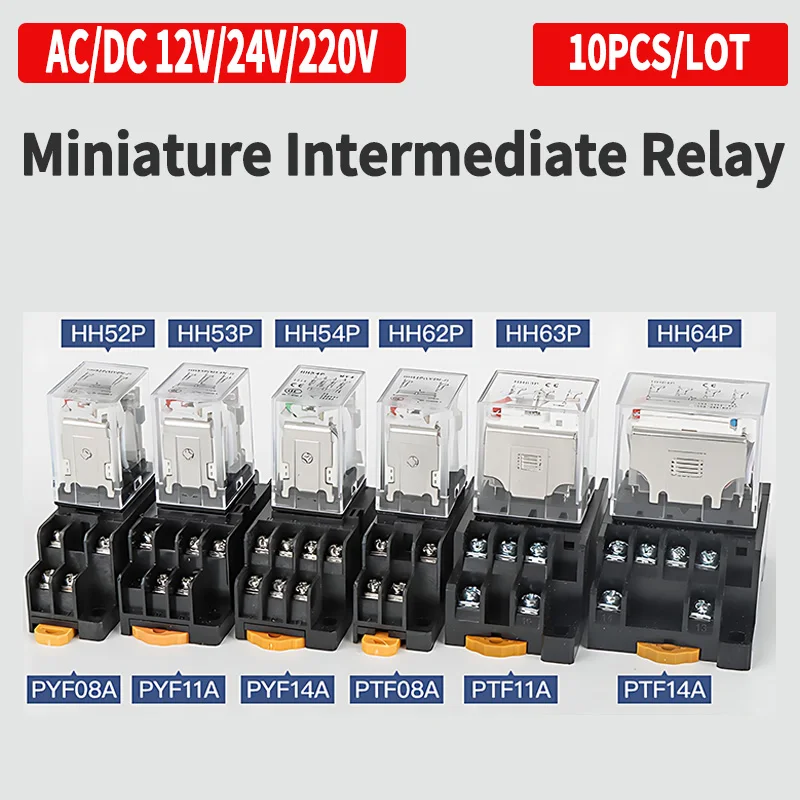 10PCS High Power Miniature Electromagnetic Relays with Socket Base,AC 220V/DC 12V 24V,Models HH52P HH53P HH54P HH62P HH63P HH64P