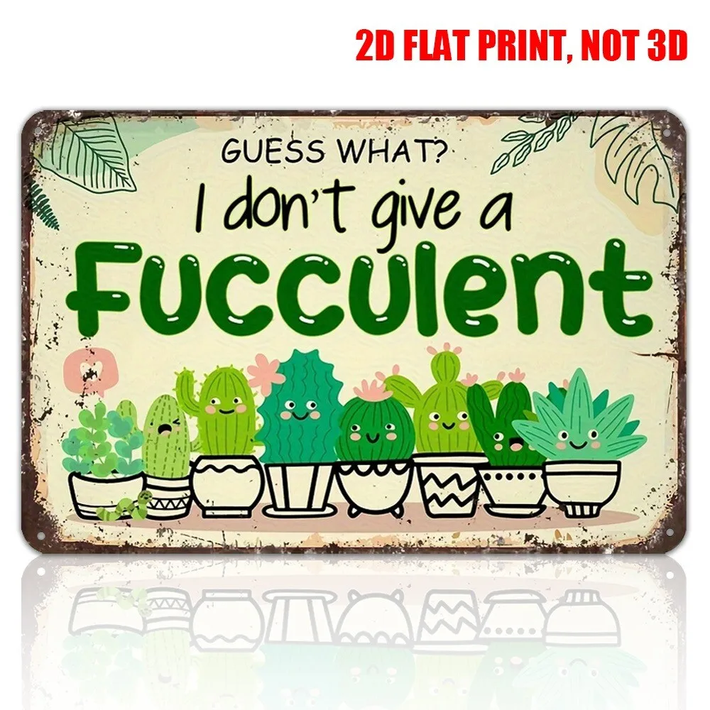 Vintage I Don't Give A Fucculent Garden Decor Gardening Metal Signs Gifts Yard