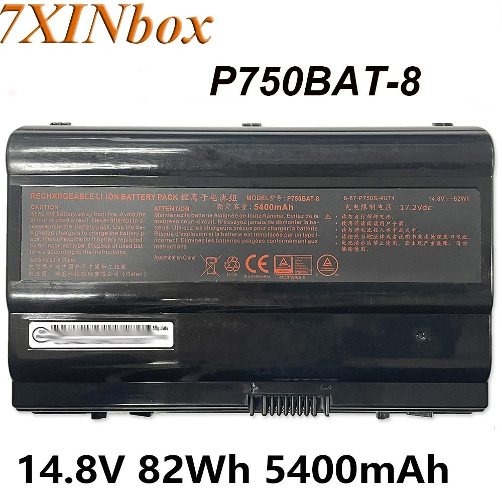 

7XINbox P750BAT-8 14.8V 82Wh Laptop Battery For Clevo P750 P750ZM P750S P751 P751ZM P770DM P751DM ​For Terrans Force X599 X799