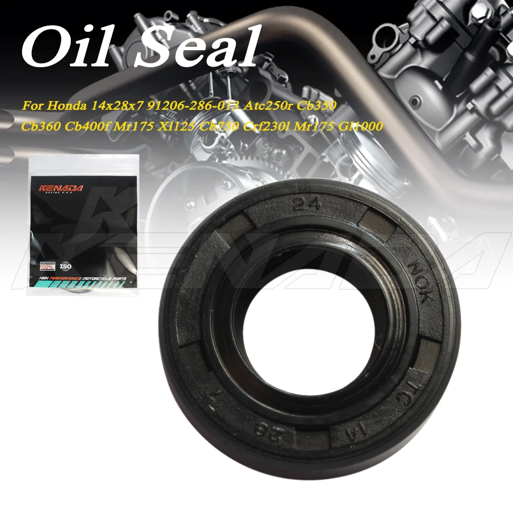 

For Honda Shift Shaft Oil Seal 14x28x7 91206-286-013 Atc250r Cb350 Cb360 Cb400f Mr175 Xl125 Cb750 Crf230l Mr175 Gl1000 Oil Seal