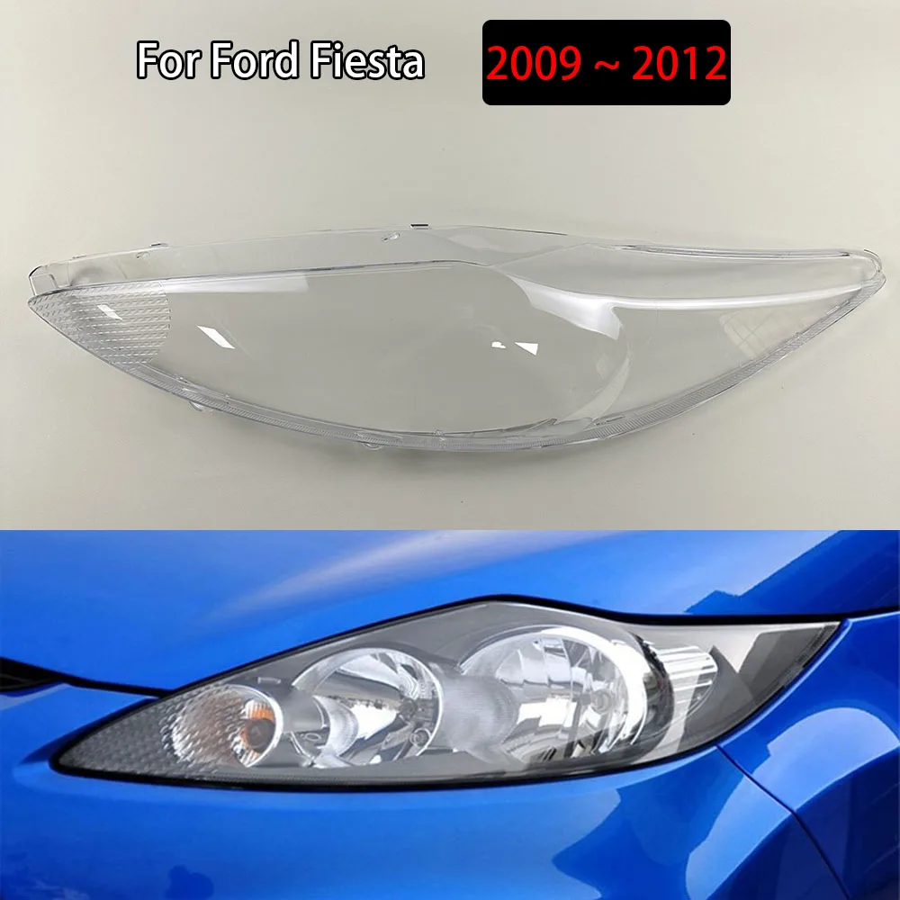 

For Ford Fiesta 2009 2010 2011 2012 Headlight Cover Transparent Lampshade Lamp Shade Plexiglass Replace Original Lens