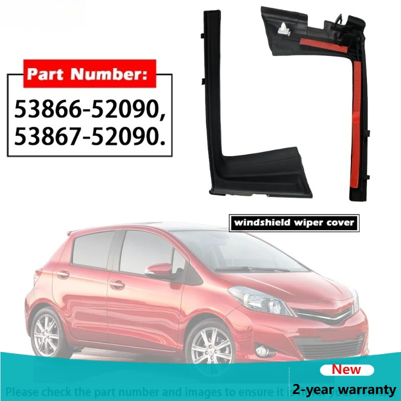 Car Front Windshield Wrap Corner Trim for Toyota Yaris 2012 2013 2014 2015 Wiper Side Trim Cover Lid 53867-52090 53866-52090