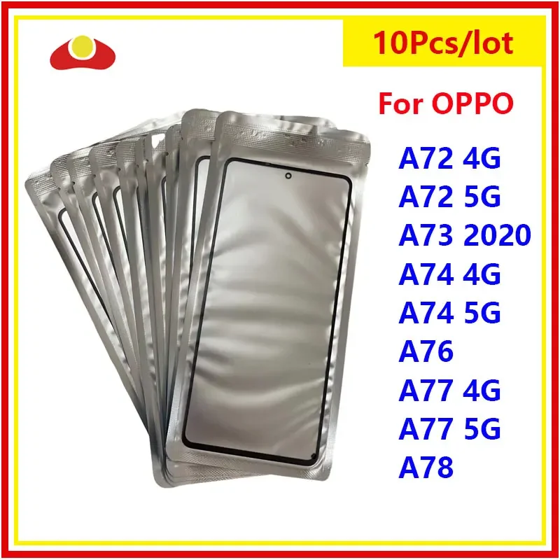 

10Pcs/Lot Outer Glass For OPPO A72 A73 2020 A74 A76 A77 4G A77S A78 5G Touch Screen Front Panel LCD Display Repair Parts + OCA