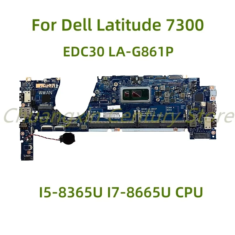 

Suitable for Dell Latitude 7300 laptop motherboard EDC30 LA-G861P with I7-8665U I5-8365U CPU 100% Tested Fully Work