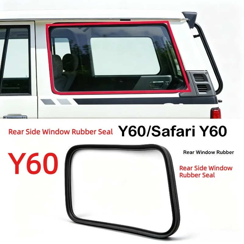 Rear Side Window Rubber Seal For Nissan Patrol Y60 Safari Y60. For Fixed Windows Only; Not Sliding Windows.