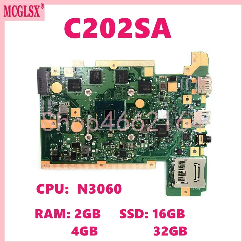 

C202SA With N3060 CPU 2GB/4GB-RAM 16GB-SSD Mainboard For ASUS Chromebook C202SA C202S C202 Laptop Motherboard Fully Tested OK