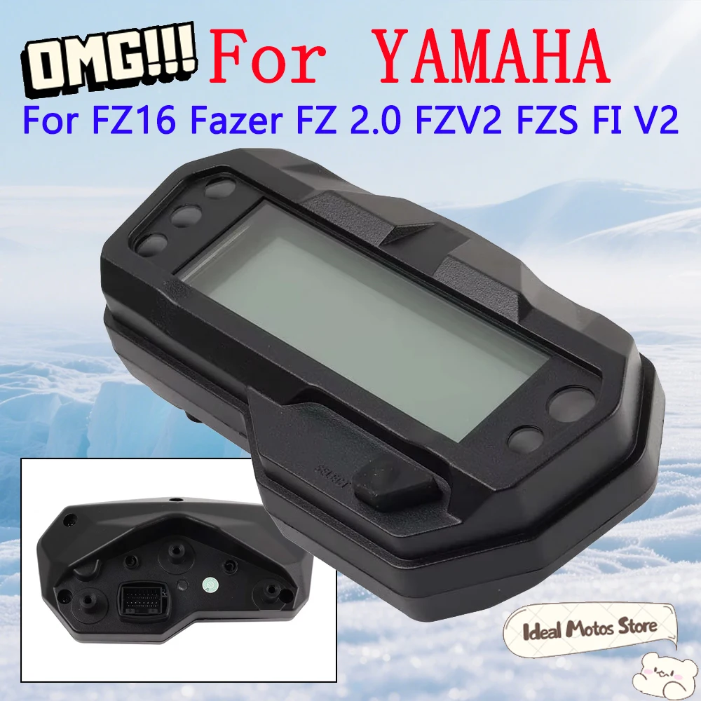 

For Yamaha FZ16 Fazer FZ2.0 FZV2 FZS FI V2 New Motorcycle Digital Speedometer Tachometer RPM Gauge High Accuracy LED Backlight