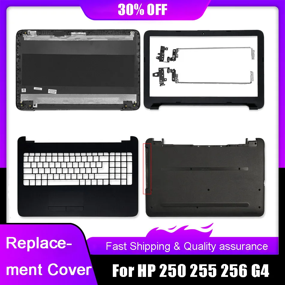 New LCD Back Cover For HP 15-AC 15-AF 15-AY 15Q-AJ TPN-C125 C126 250 255 256 G4 Front Bezel Palmrest Upper Bottom Case Hinges