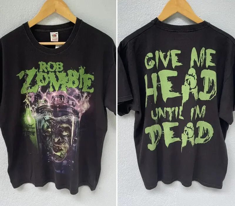 Rob Zombies Give Me Head Until Im Dead 2 side Black T shirt NH12933