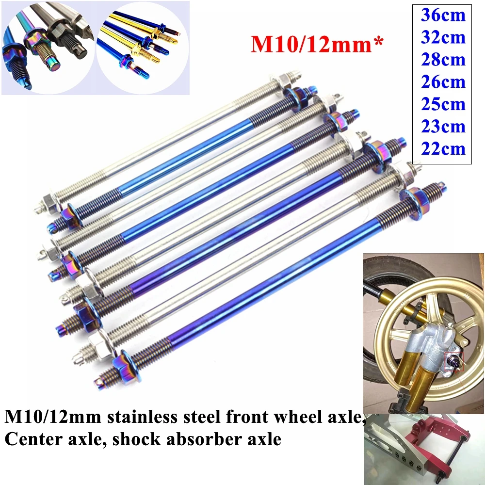 Multicolor M10/12 x220-360mm Front Wheel Shock Axle Medium Axle For Honda Yamaha BWS RSZ JOG Niu Motorcycle Electric Car Refit