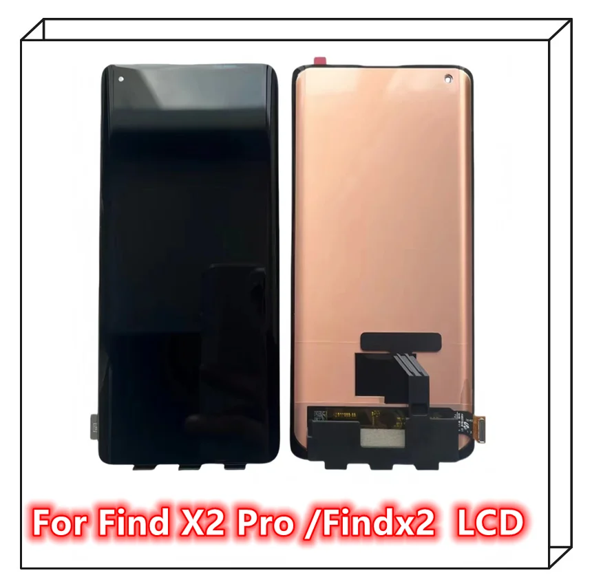 high quality AMOLED For OPPO Find X2 / Find X2 Pro LCD Display Screen +Touch Panel Screen Digitizer For OPPO X2pro CPH2025 LCD