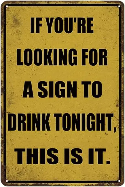 YOYI ART Funny Metal Bar Sign for Home - If You are Looking a Drink Sign, Vintage Tin Bar, Basement, Man C