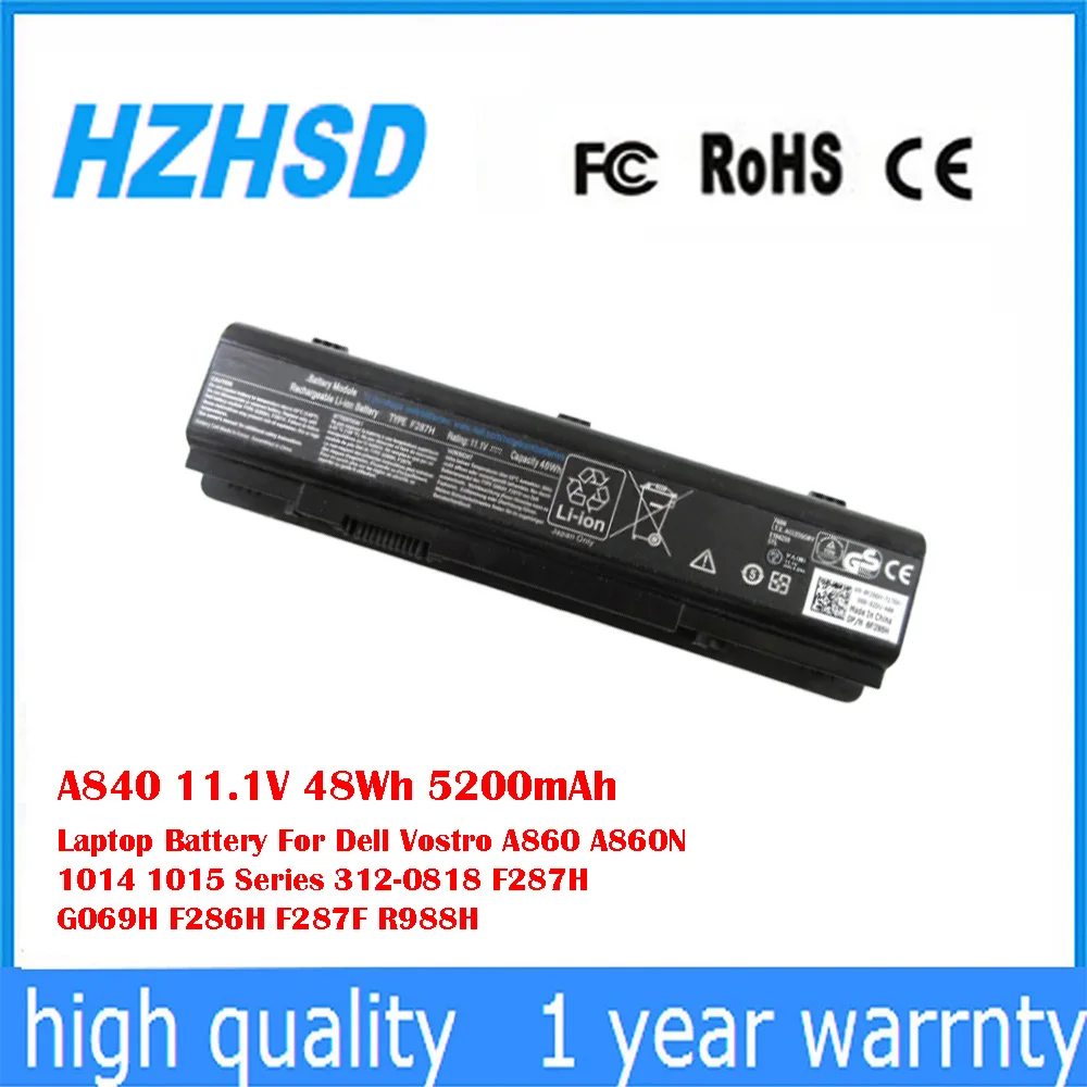 

A840 11.1V 48Wh 5200mAh Laptop Battery For Dell Vostro A860 A860N 1014 1015 Series 312-0818 F287H G069H F286H F287F R988H